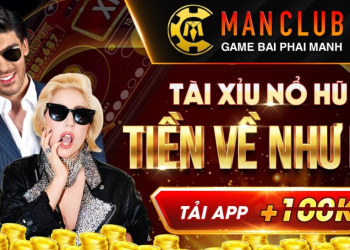 Man Club là Cổng game nổ hũ đổi thưởng uy tín